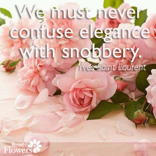 Elegance vs snobbery quote by Yves Saint Laurent