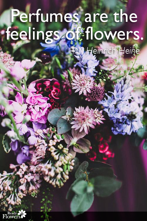 Perfume and flowers quote by Heinrich Heine