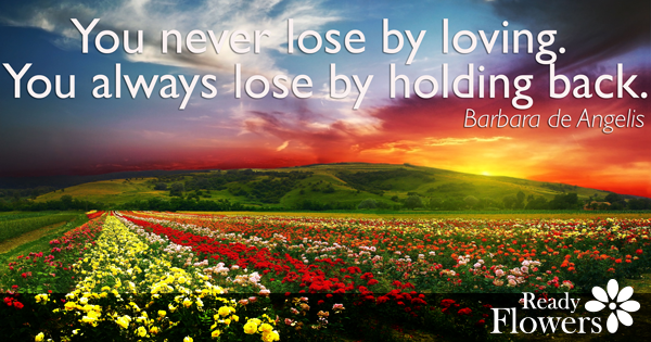 Never lose by loving